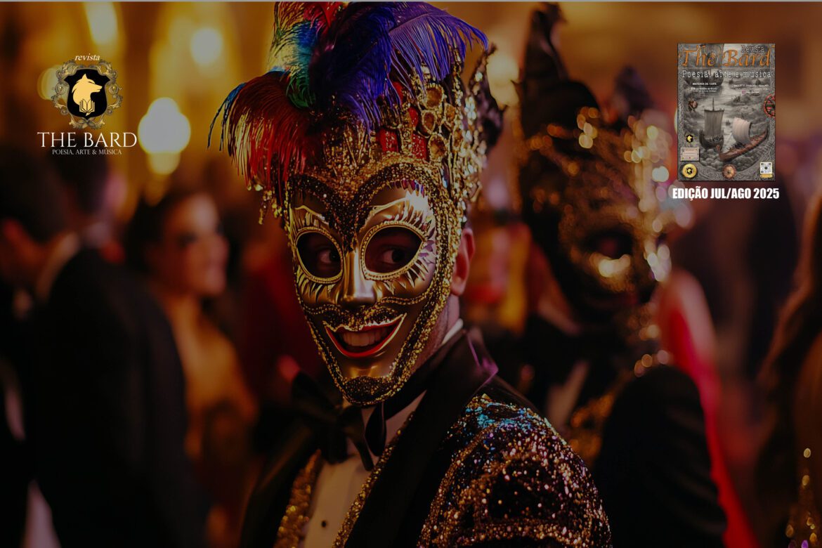 PROSA POÉTICA – O Baile das Máscaras Vazias por Jeane Tertuliano